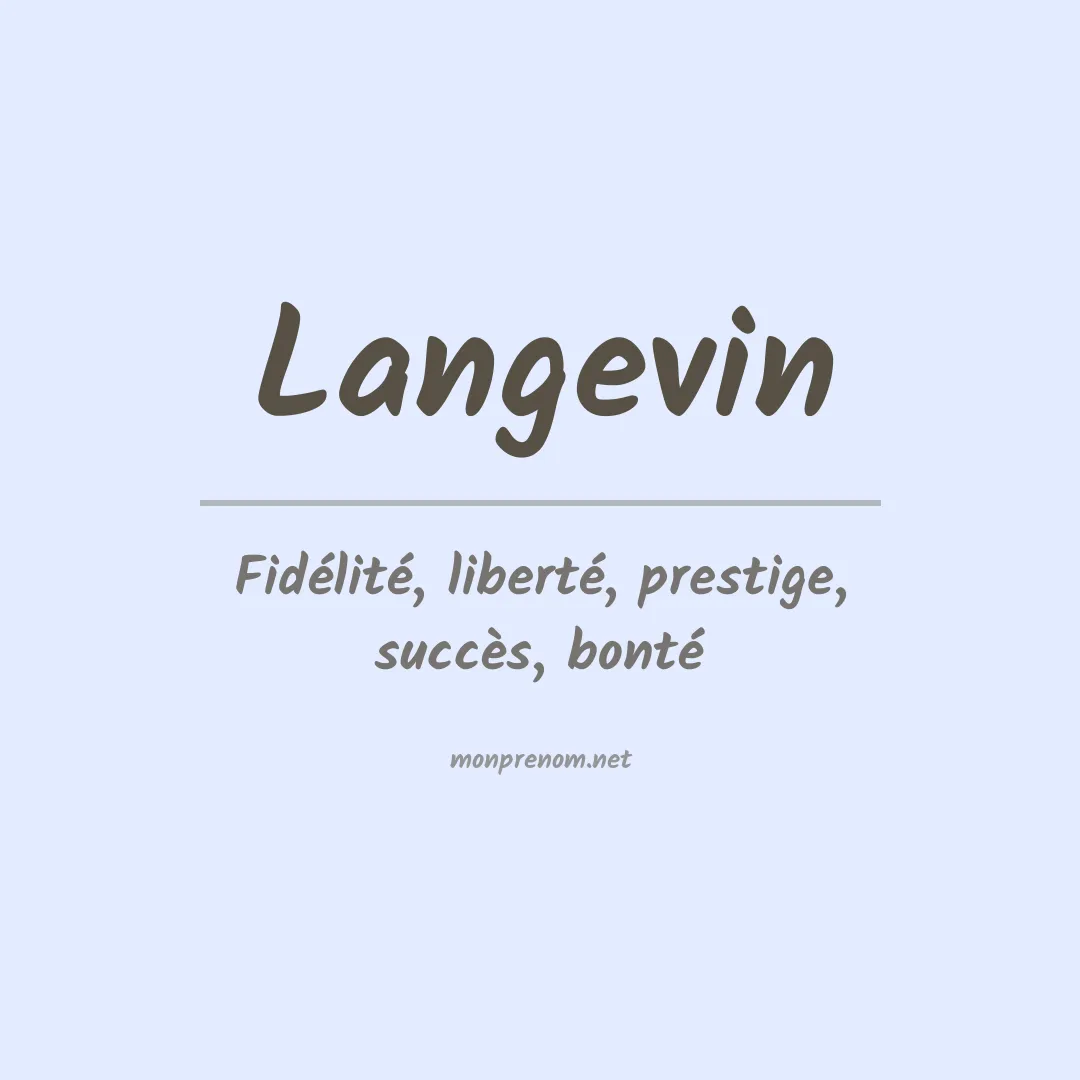 Signification du Prénom Langevin