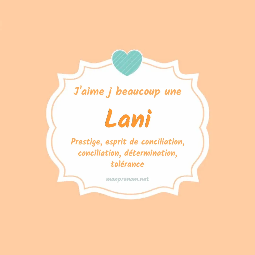 j'aime beaucoup Lani