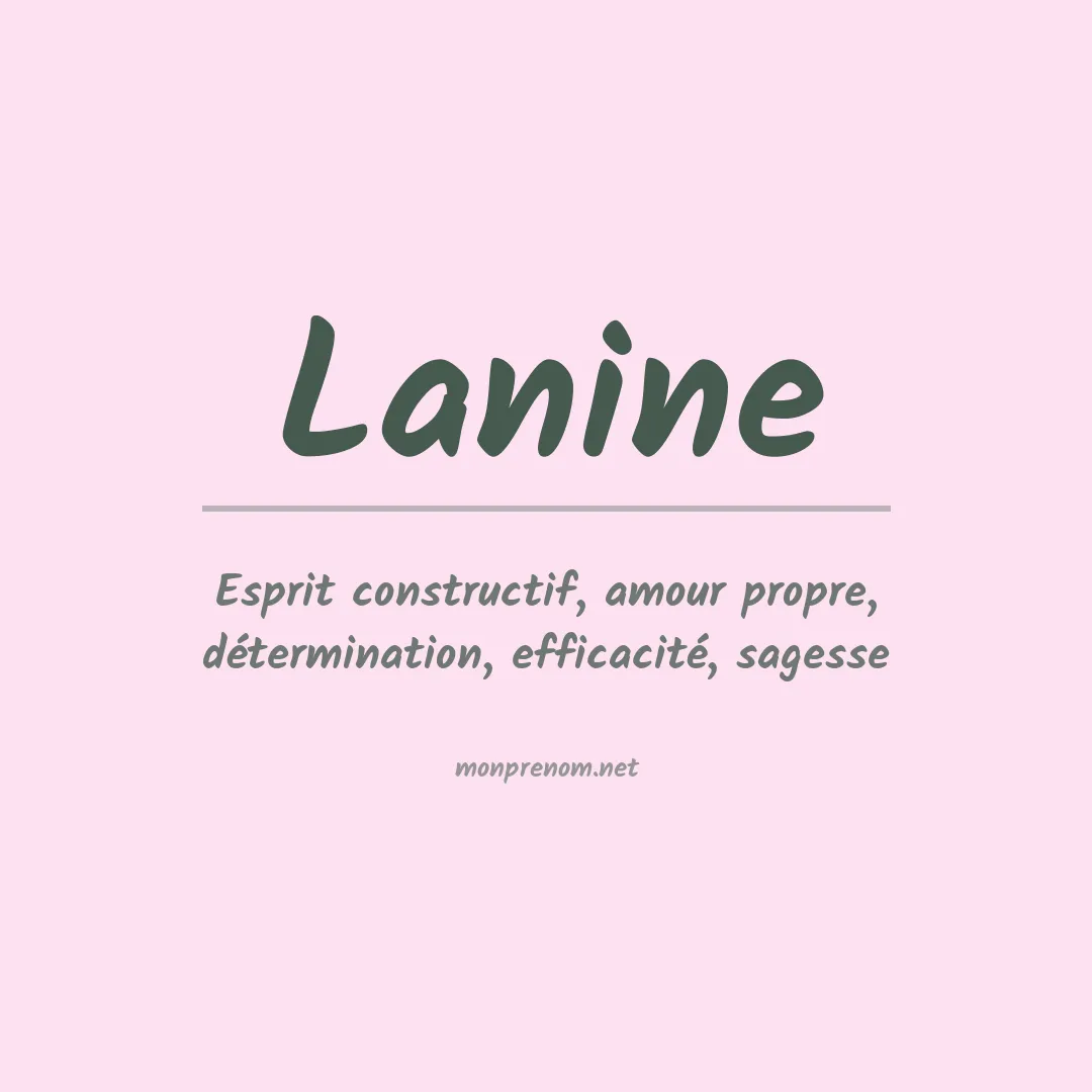 Signification du Prénom Lanine Signification du Prénom Lanine