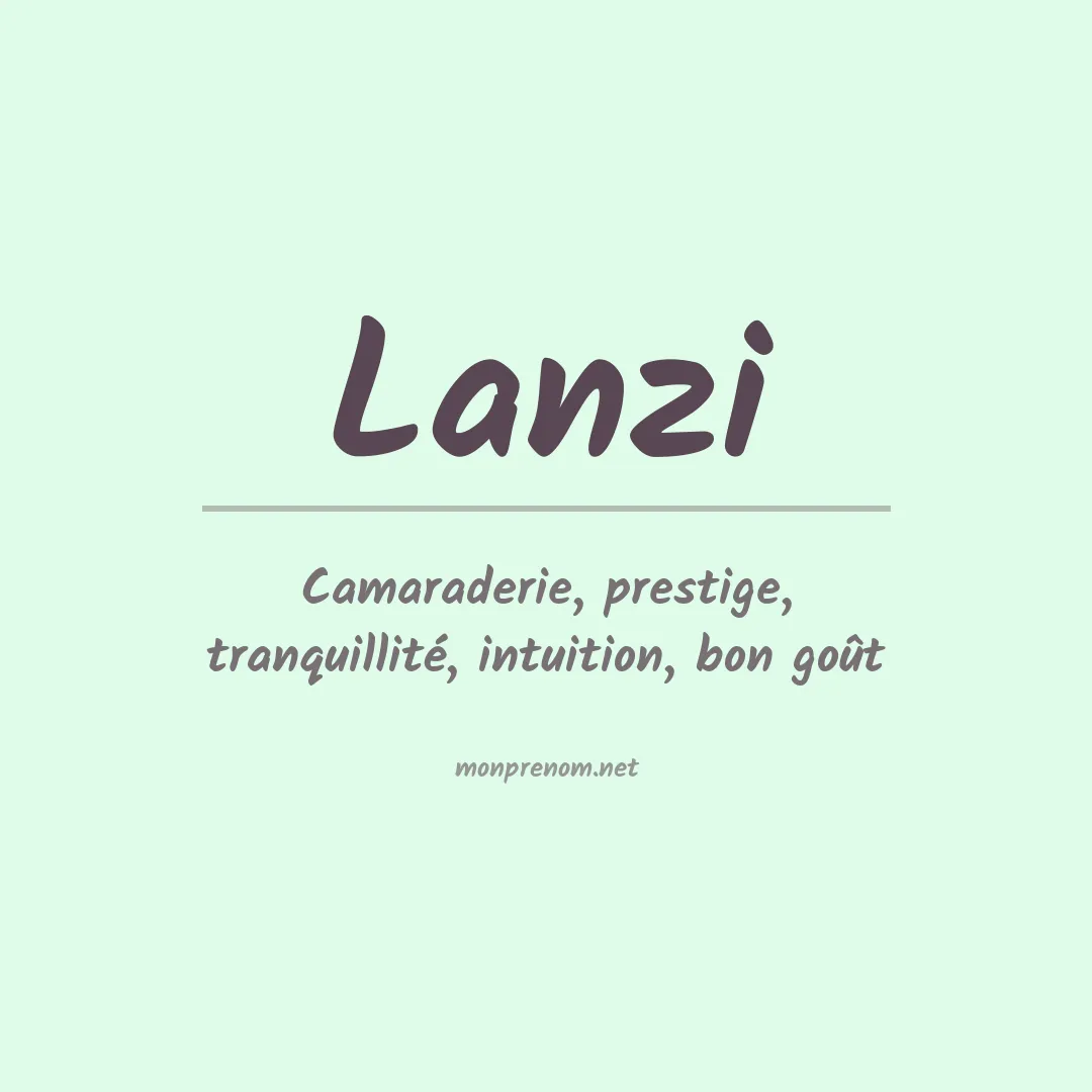 Signification du Prénom Lanzi