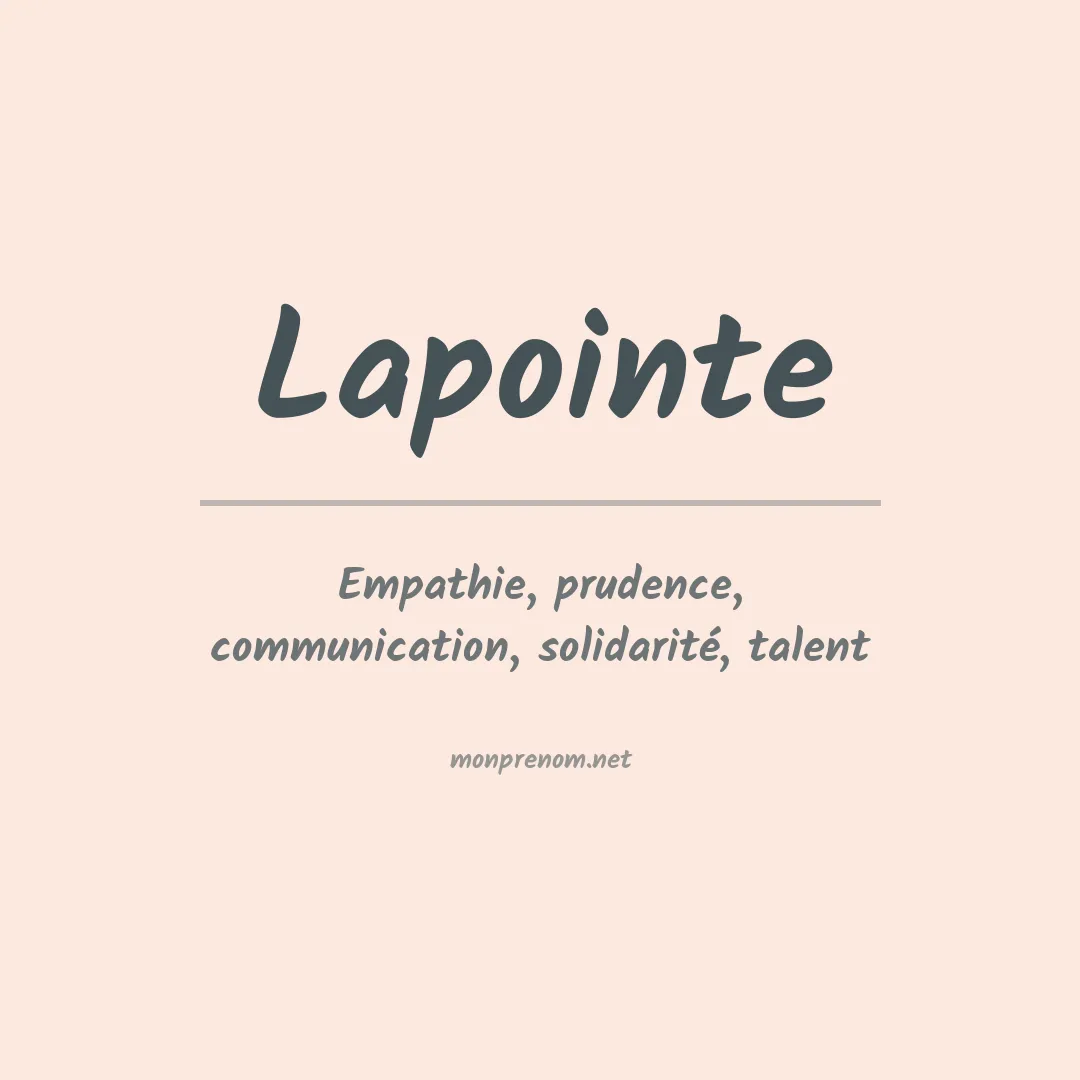 Signification du Prénom Lapointe