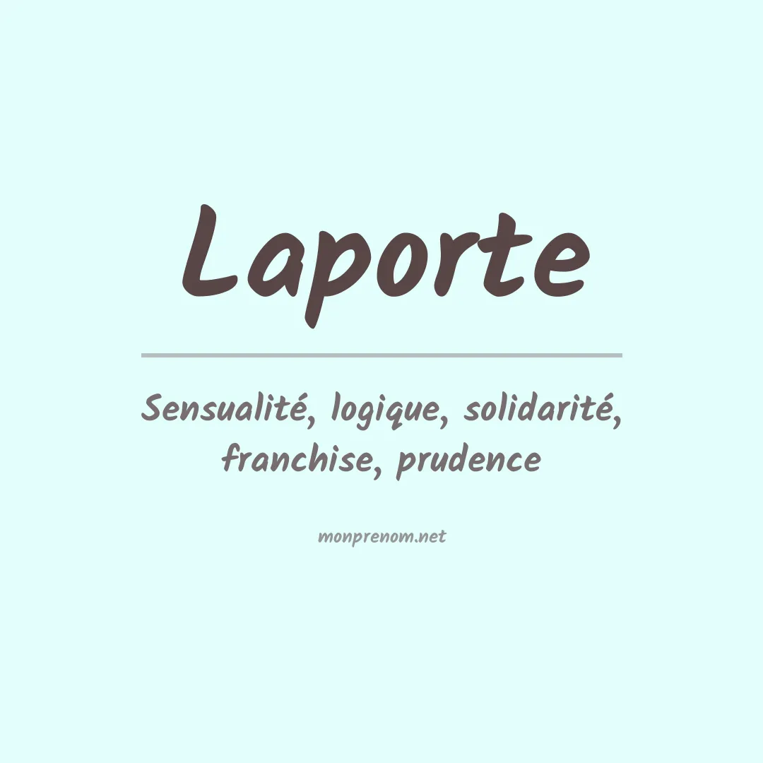 Signification du Prénom Laporte