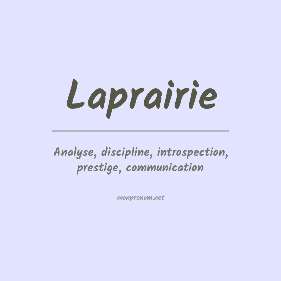 Signification du Prénom Laprairie Signification du Prénom Laprairie