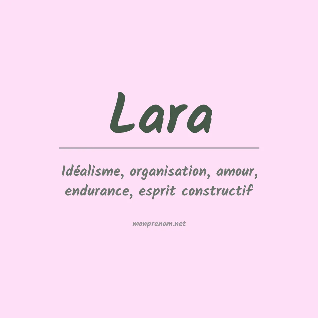 Signification du Prénom Lara