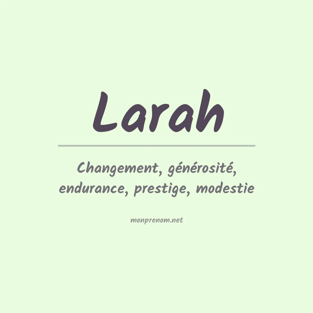 Signification du Prénom Larah