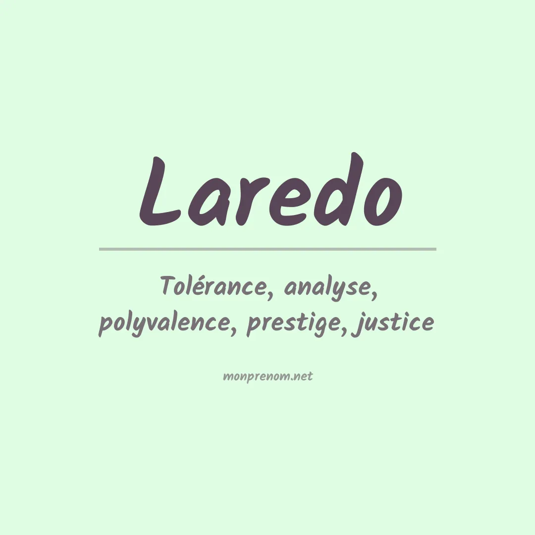 Signification du Prénom Laredo