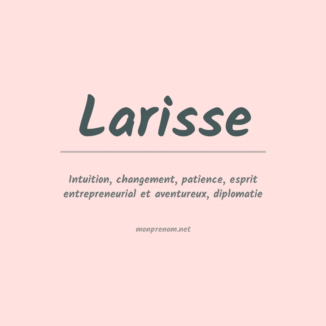 Signification du Prénom Larisse