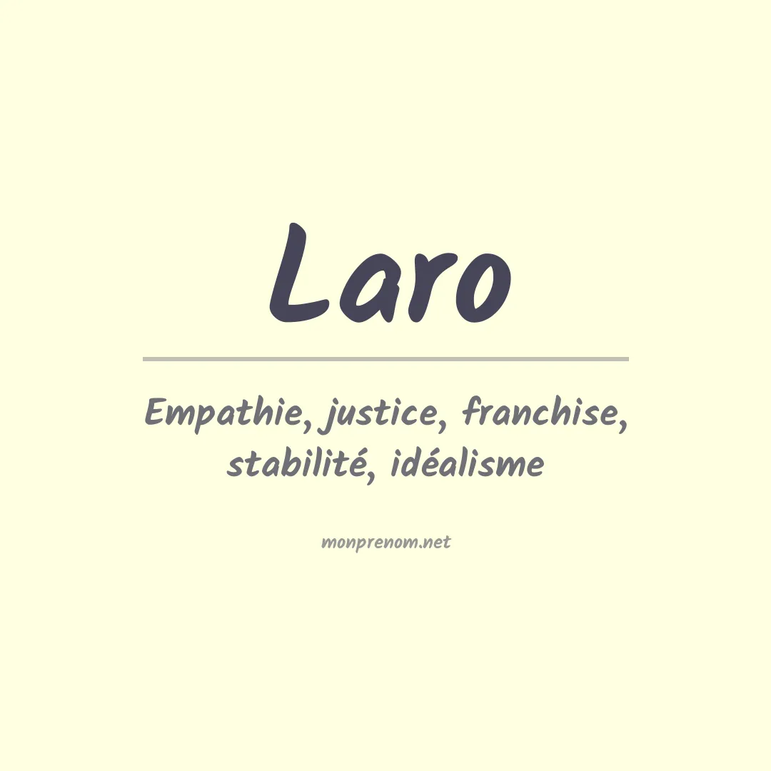 Signification du Prénom Laro