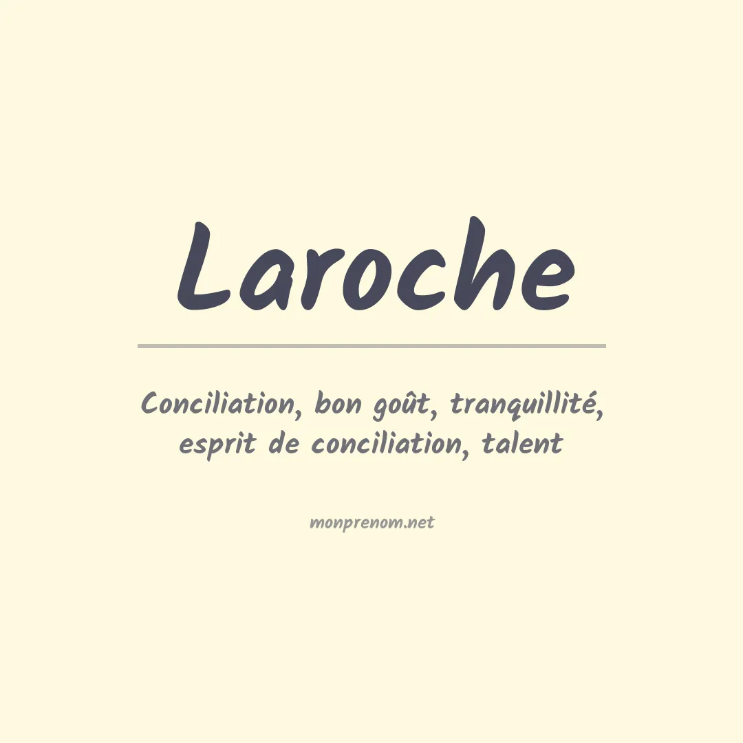 Signification du Prénom Laroche