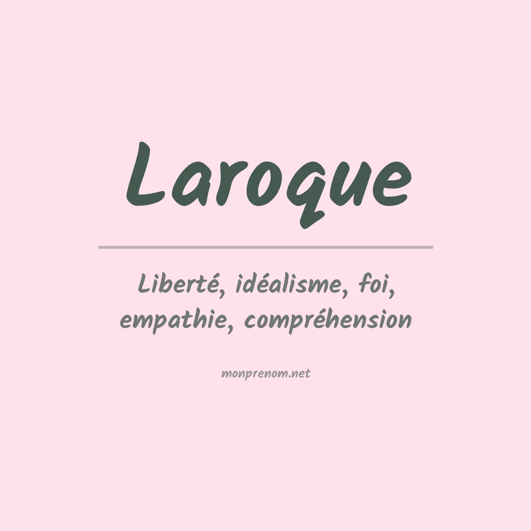 Signification du Prénom Laroque