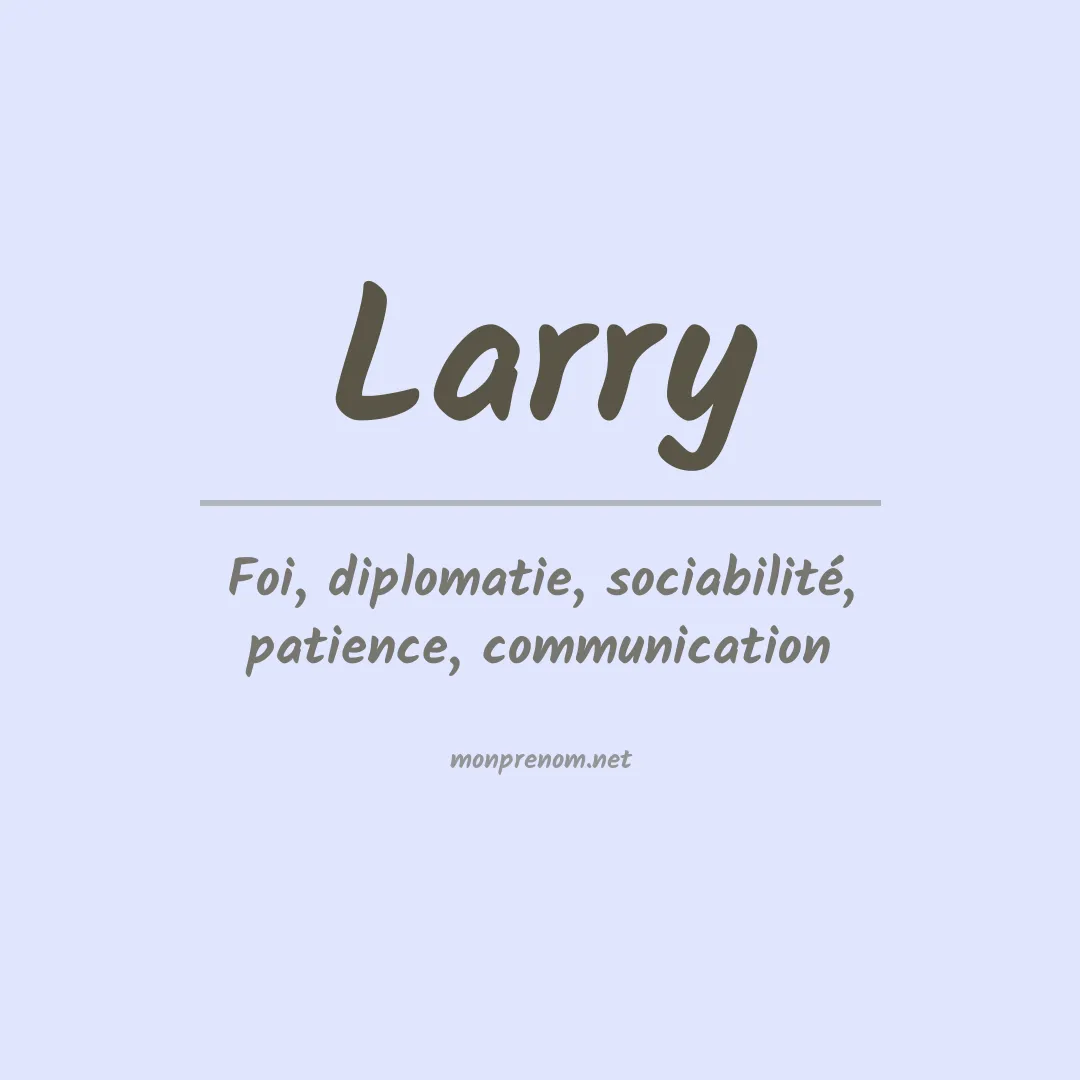 Signification du Prénom Larry