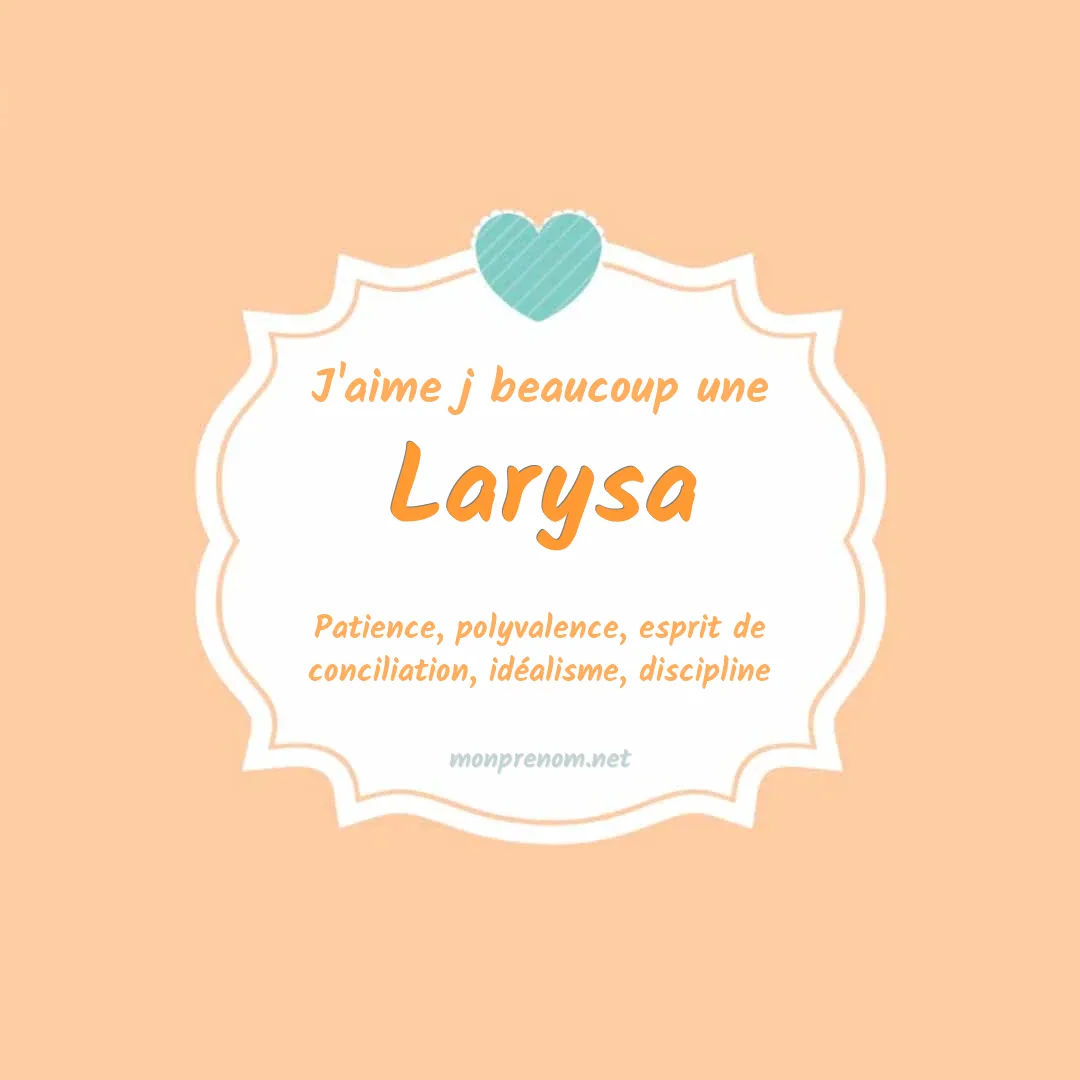 j'aime beaucoup Larysa