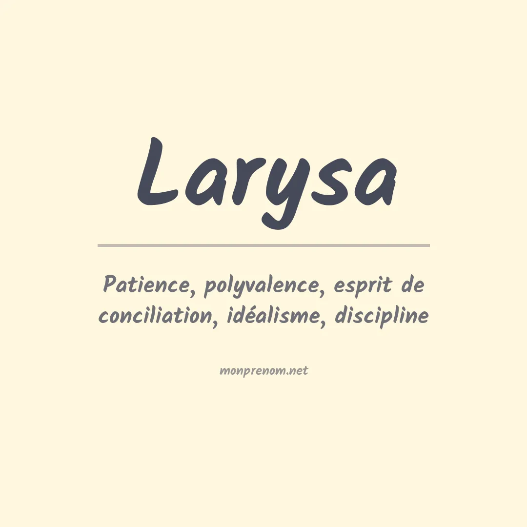 Signification du Prénom Larysa Signification du Prénom Larysa