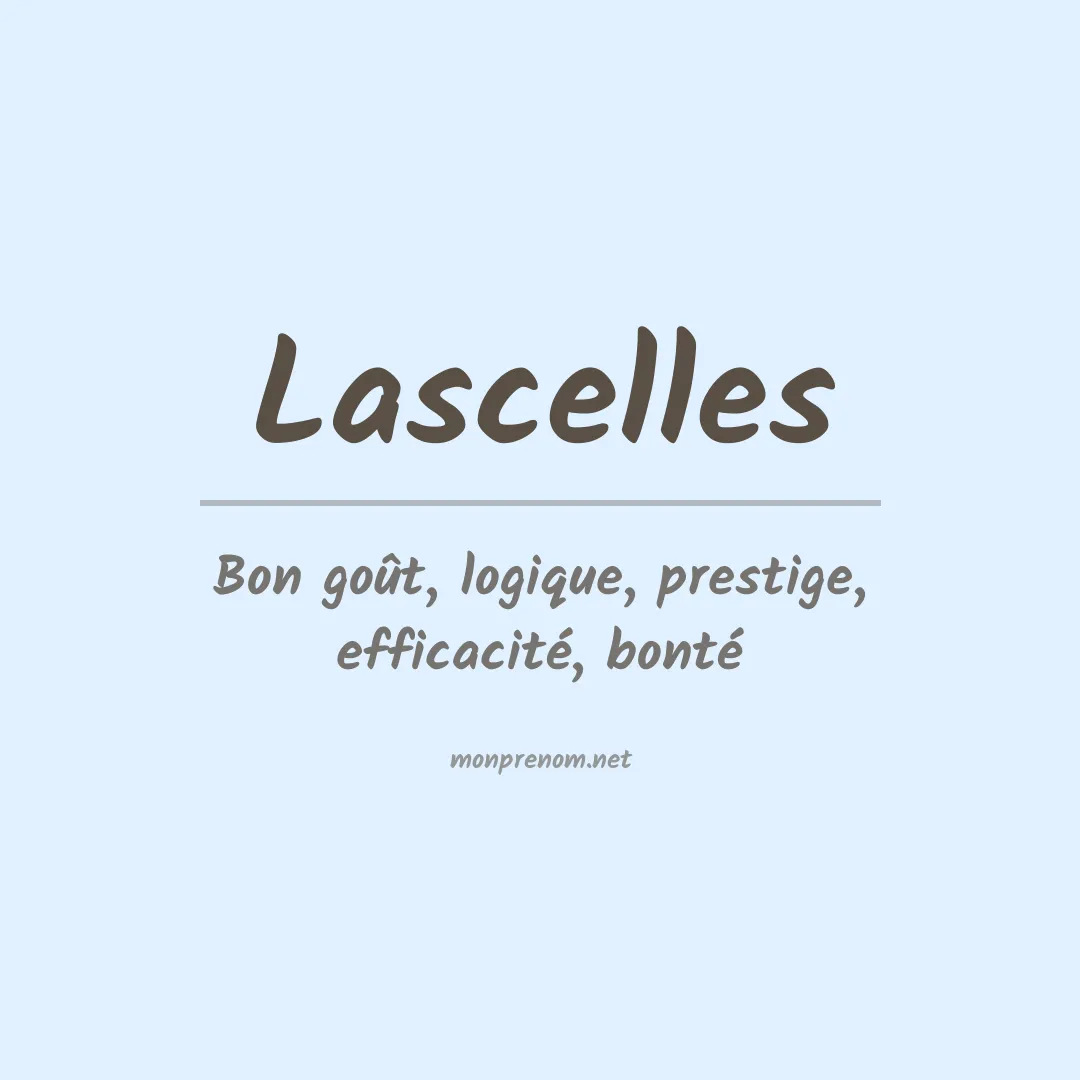 Signification du Prénom Lascelles