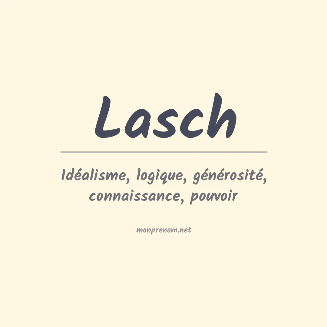 Signification du Prénom Lasch