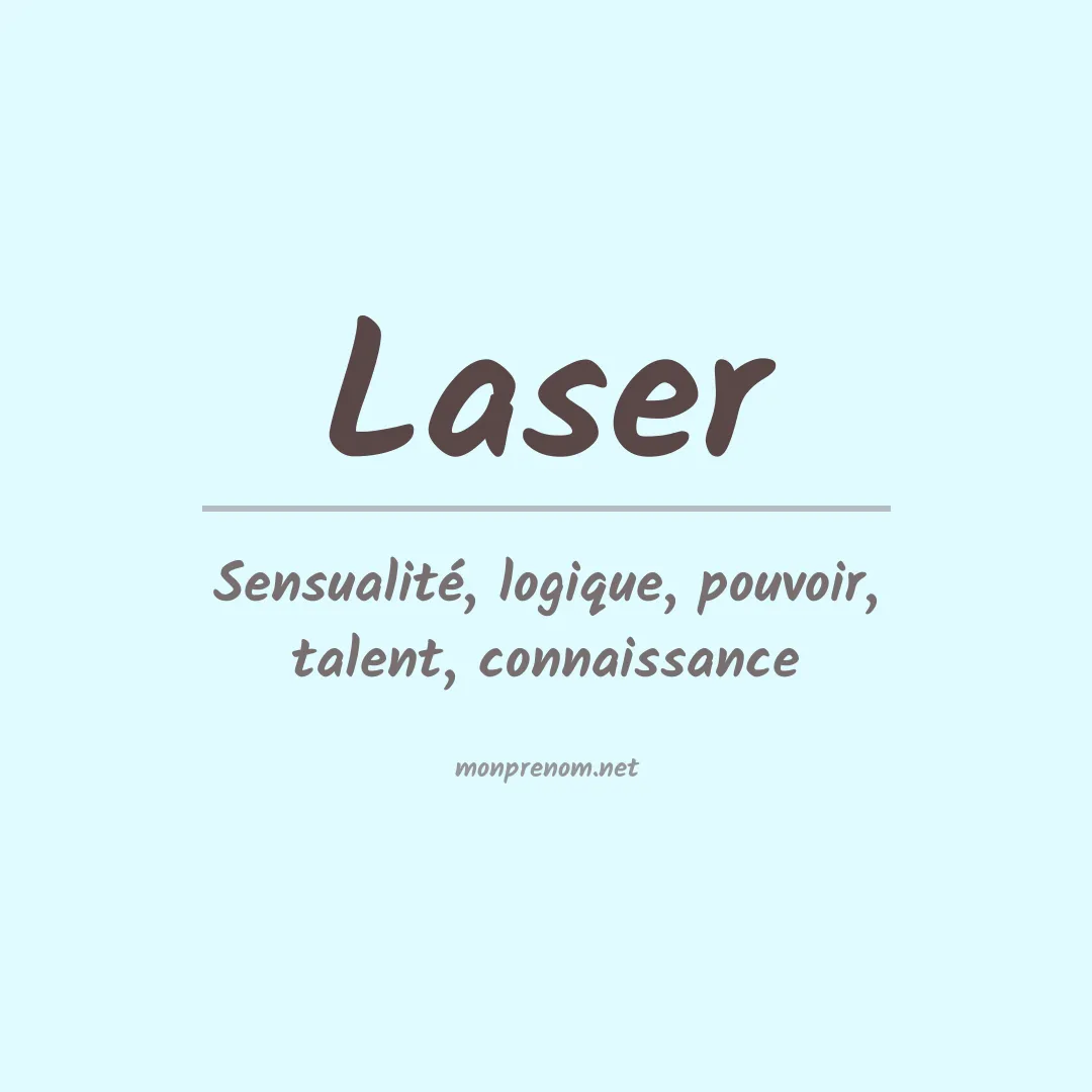 Signification du Prénom Laser