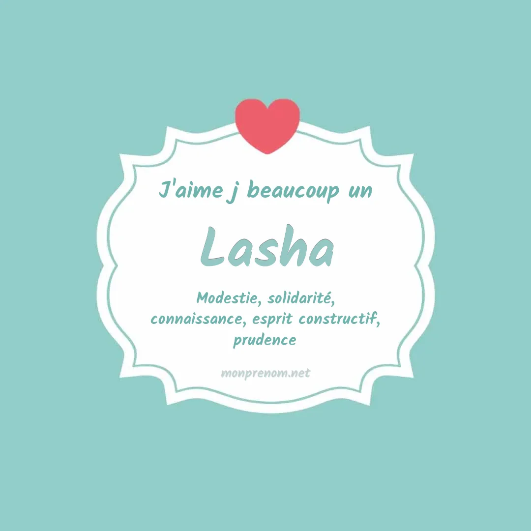 j'aime beaucoup Lasha