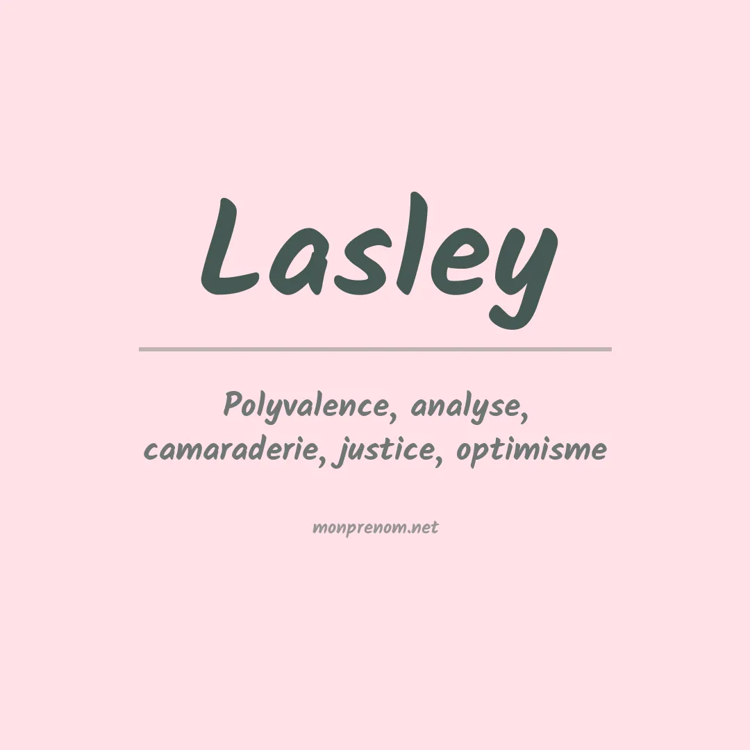 Signification du Prénom Lasley