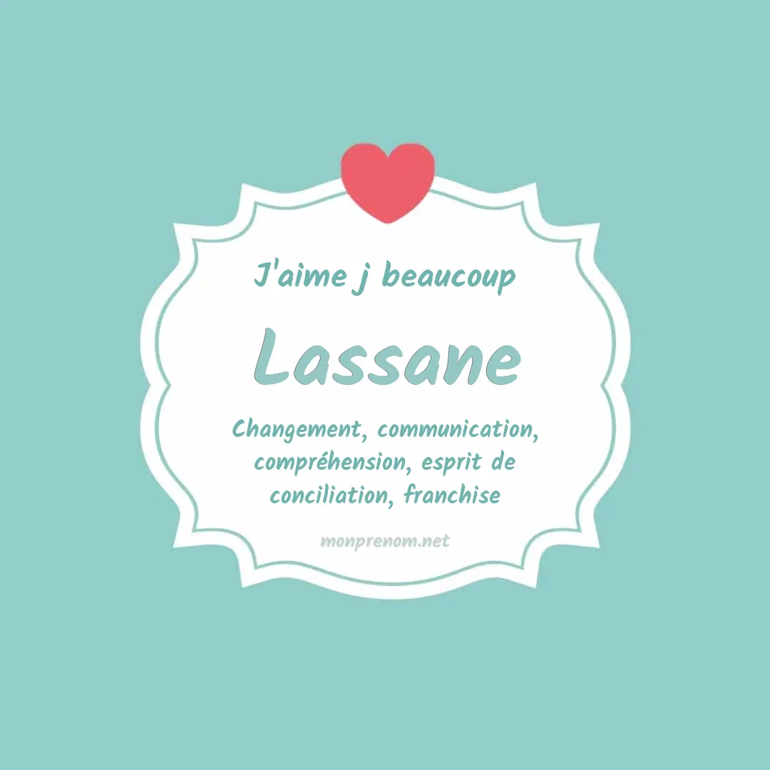 j'aime beaucoup Lassane