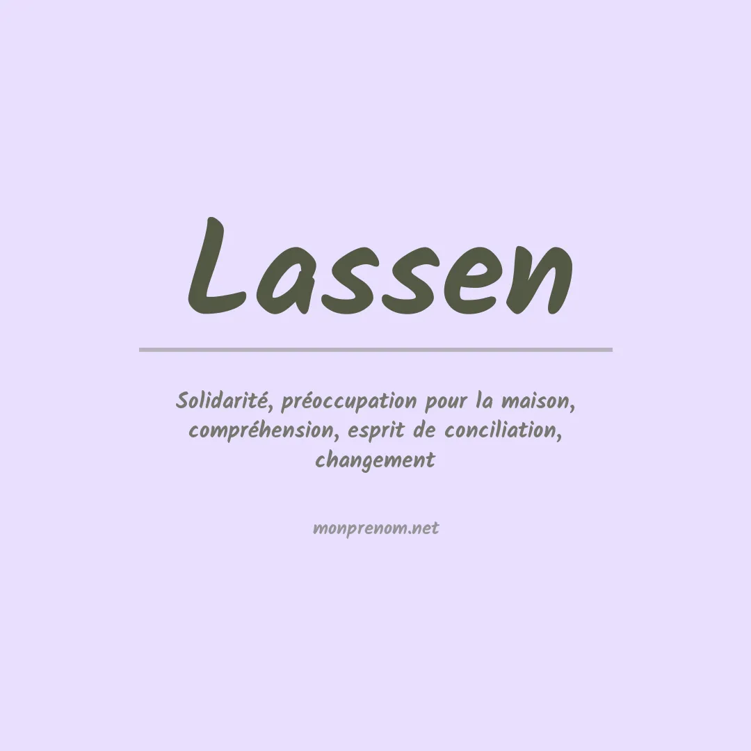 Signification du Prénom Lassen
