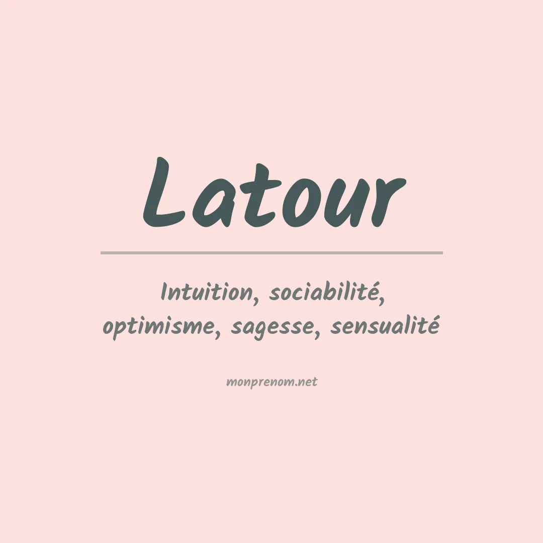 Signification du Prénom Latour