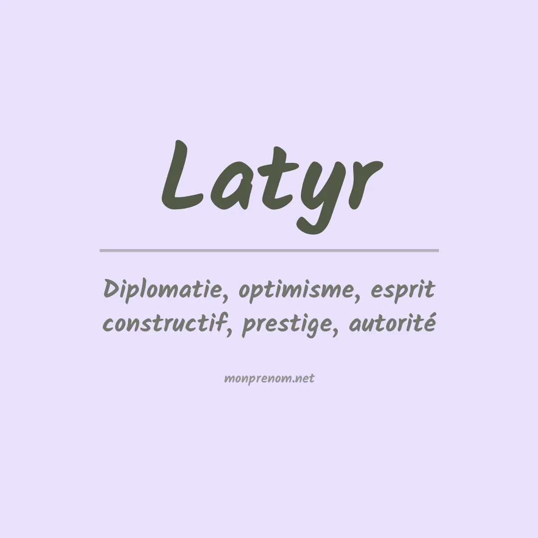 Signification du Prénom Latyr Signification du Prénom Latyr