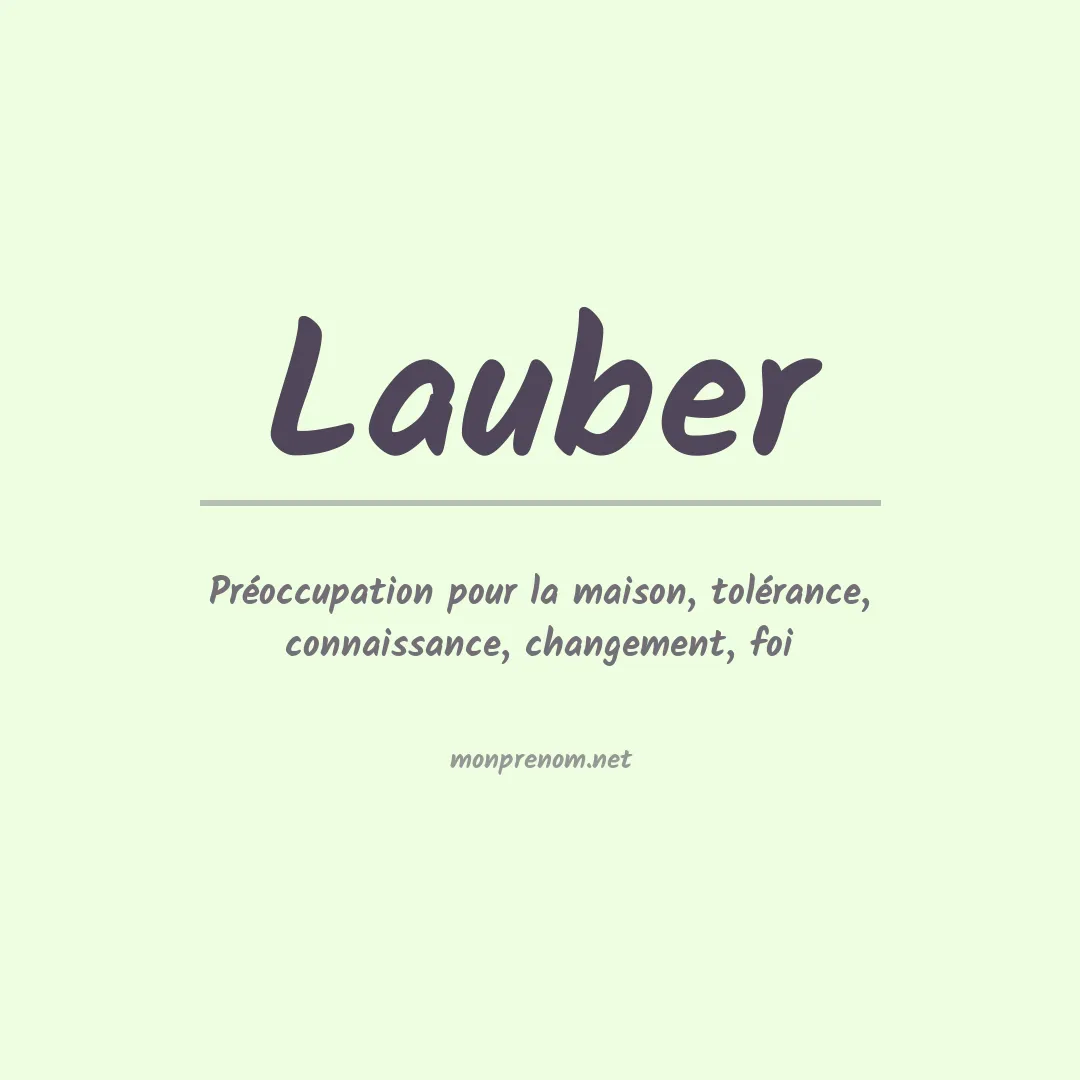Signification du Prénom Lauber