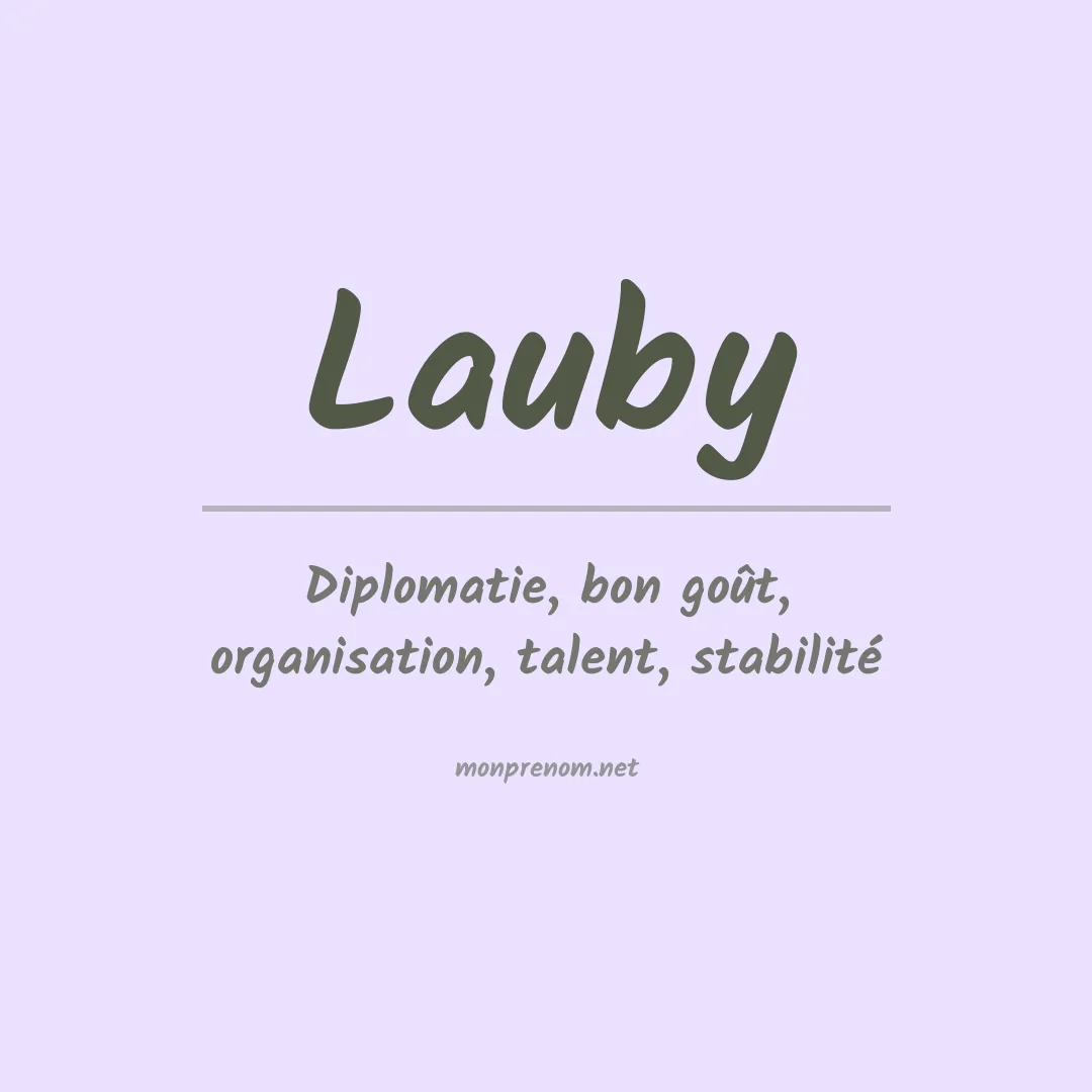 Signification du Prénom Lauby