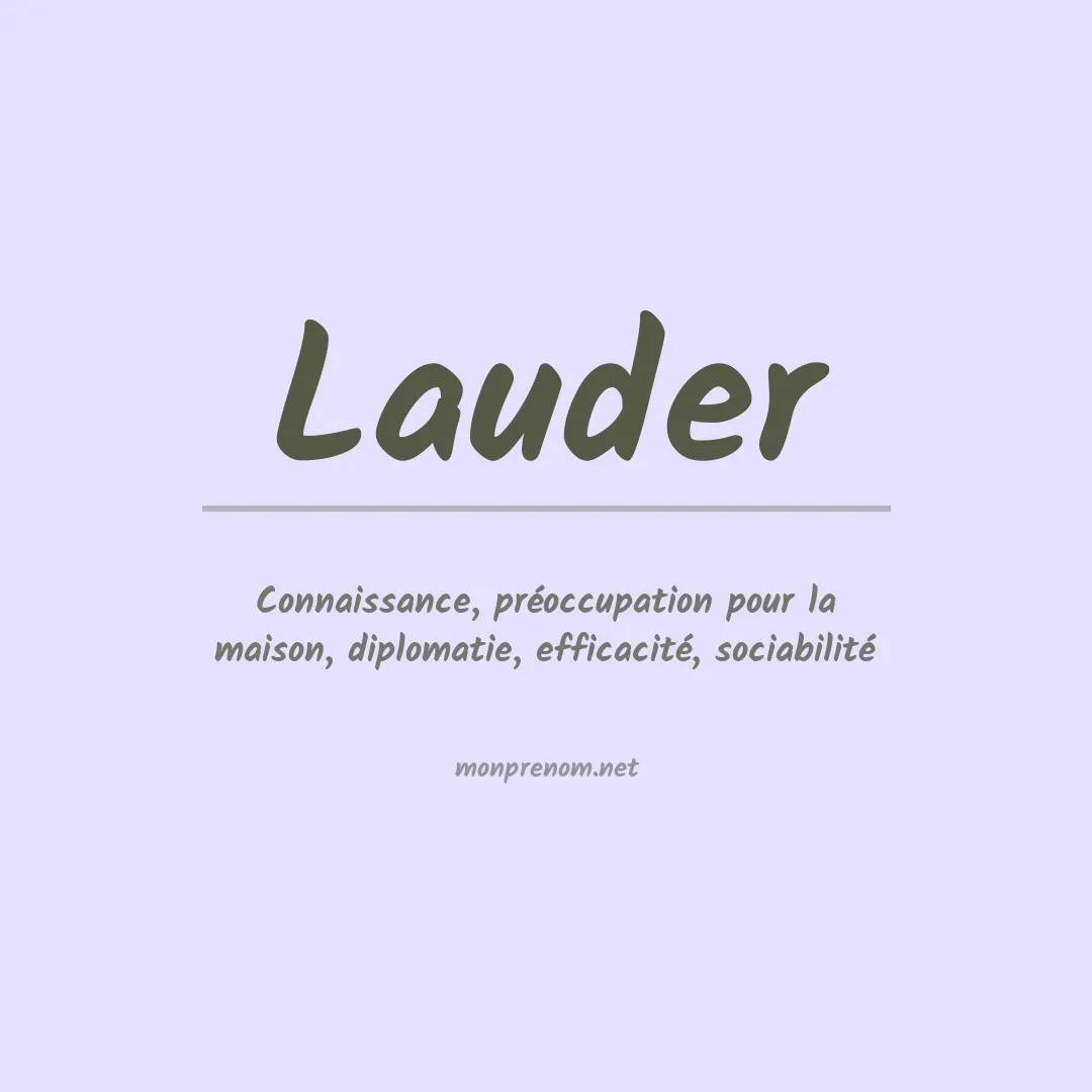 Signification du Prénom Lauder