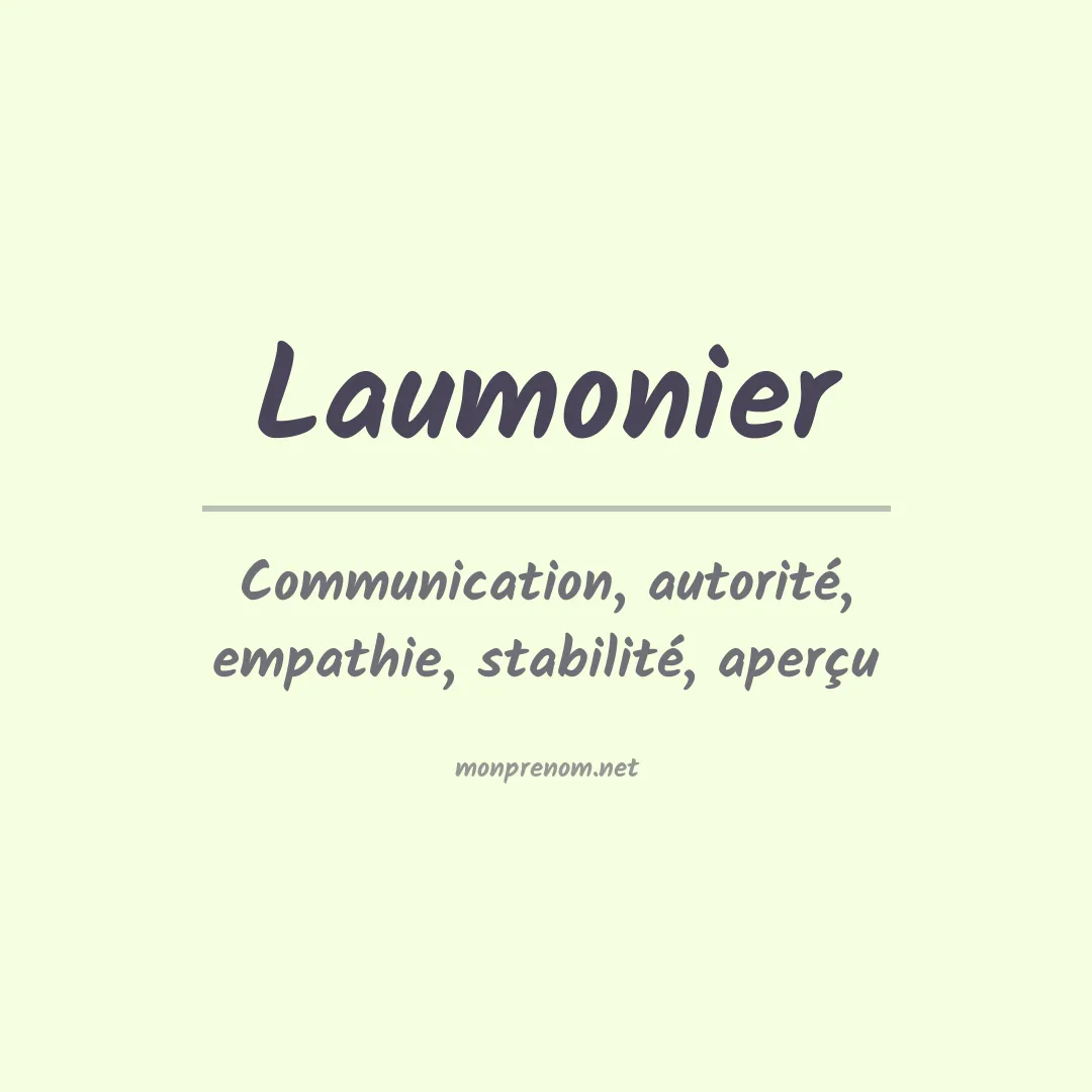 Signification du Prénom Laumonier Signification du Prénom Laumonier