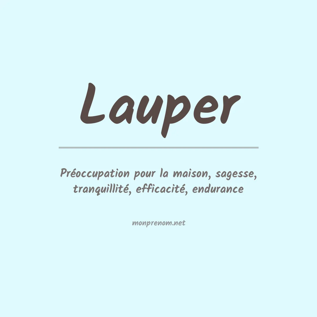 Signification du Prénom Lauper