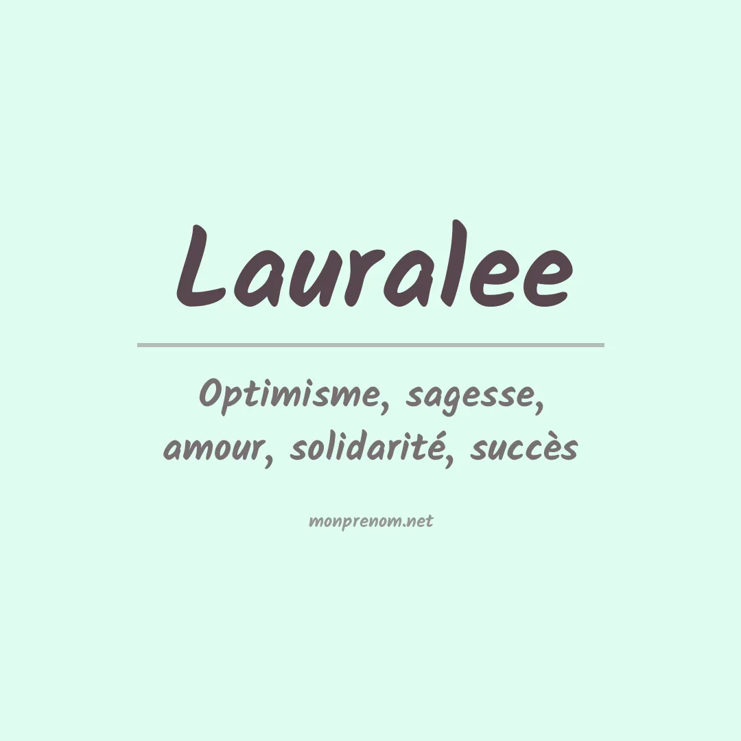 Signification du Prénom Lauralee Signification du Prénom Lauralee