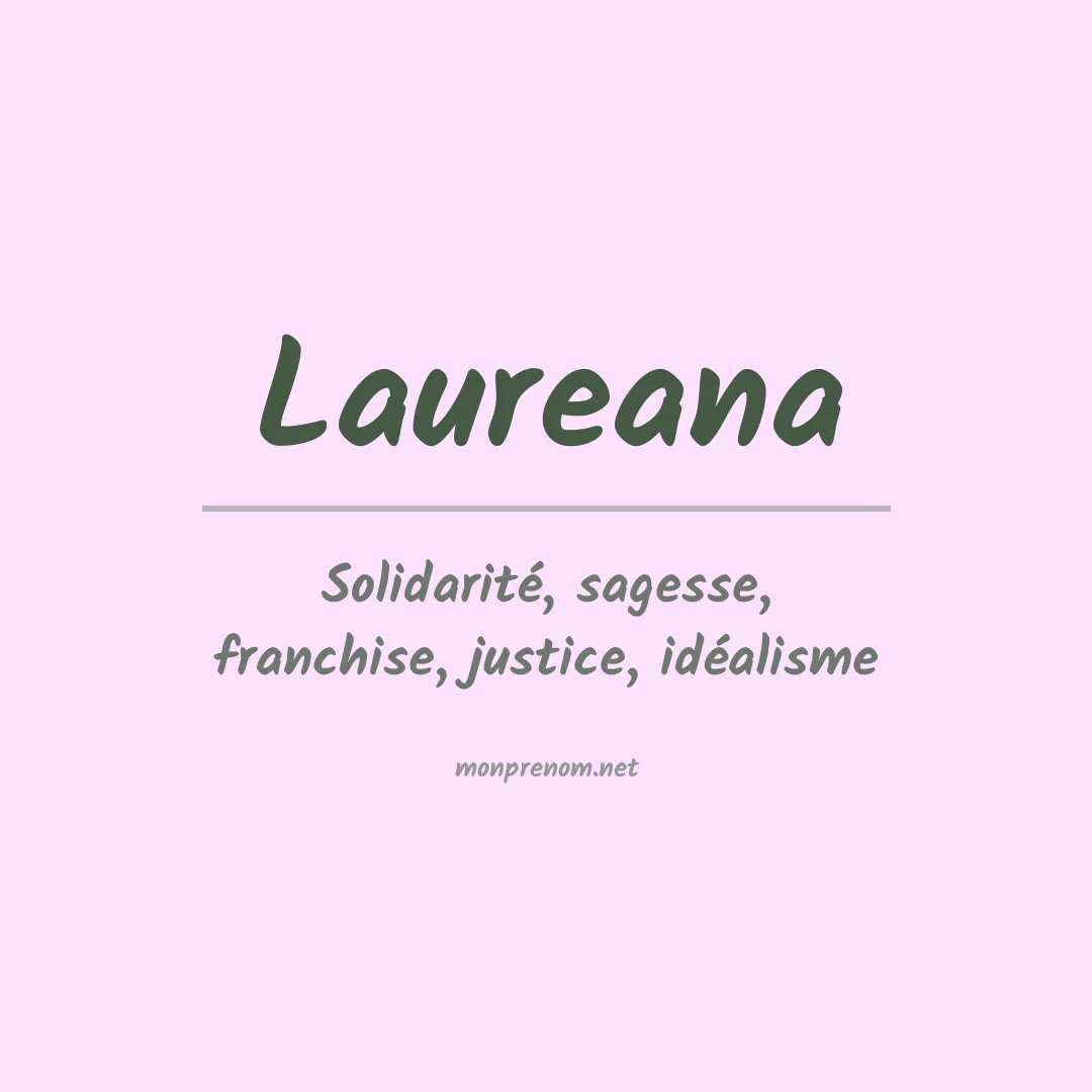 Signification du Prénom Laureana