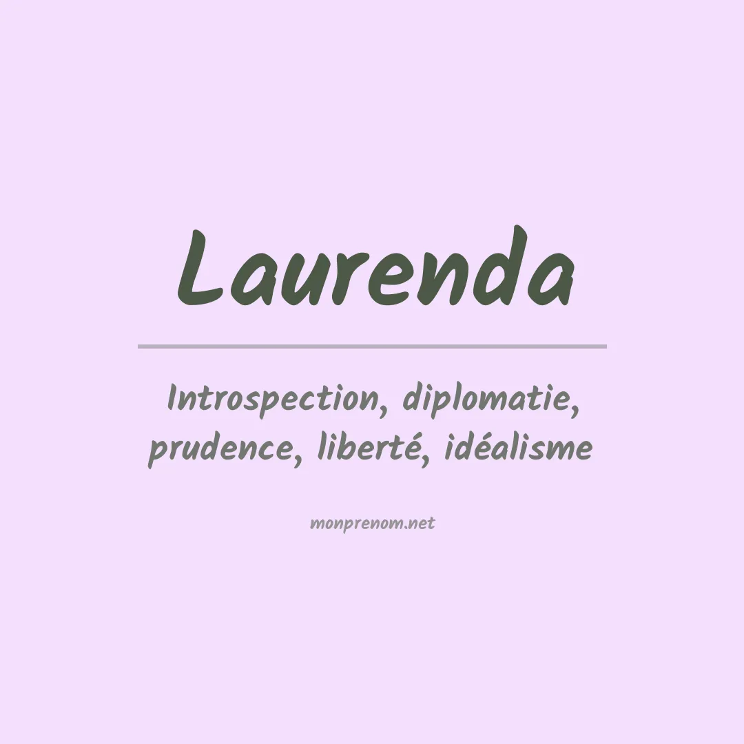 Signification du Prénom Laurenda Signification du Prénom Laurenda