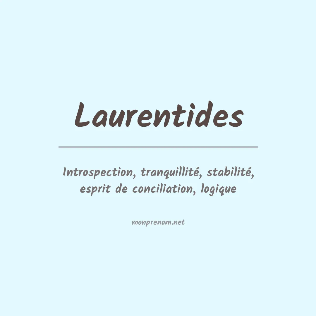 Signification du Prénom Laurentides Signification du Prénom Laurentides