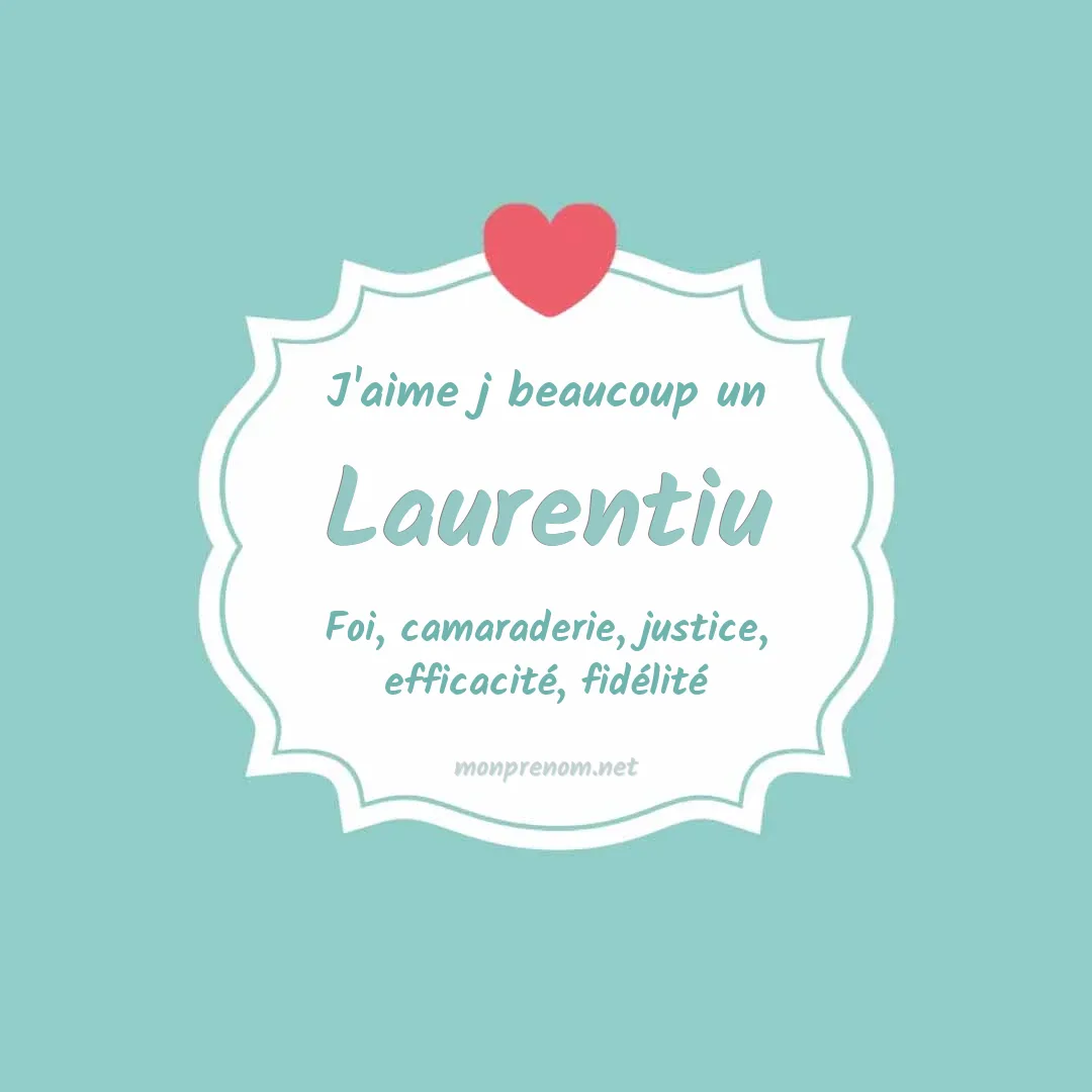 j'aime beaucoup Laurentiu