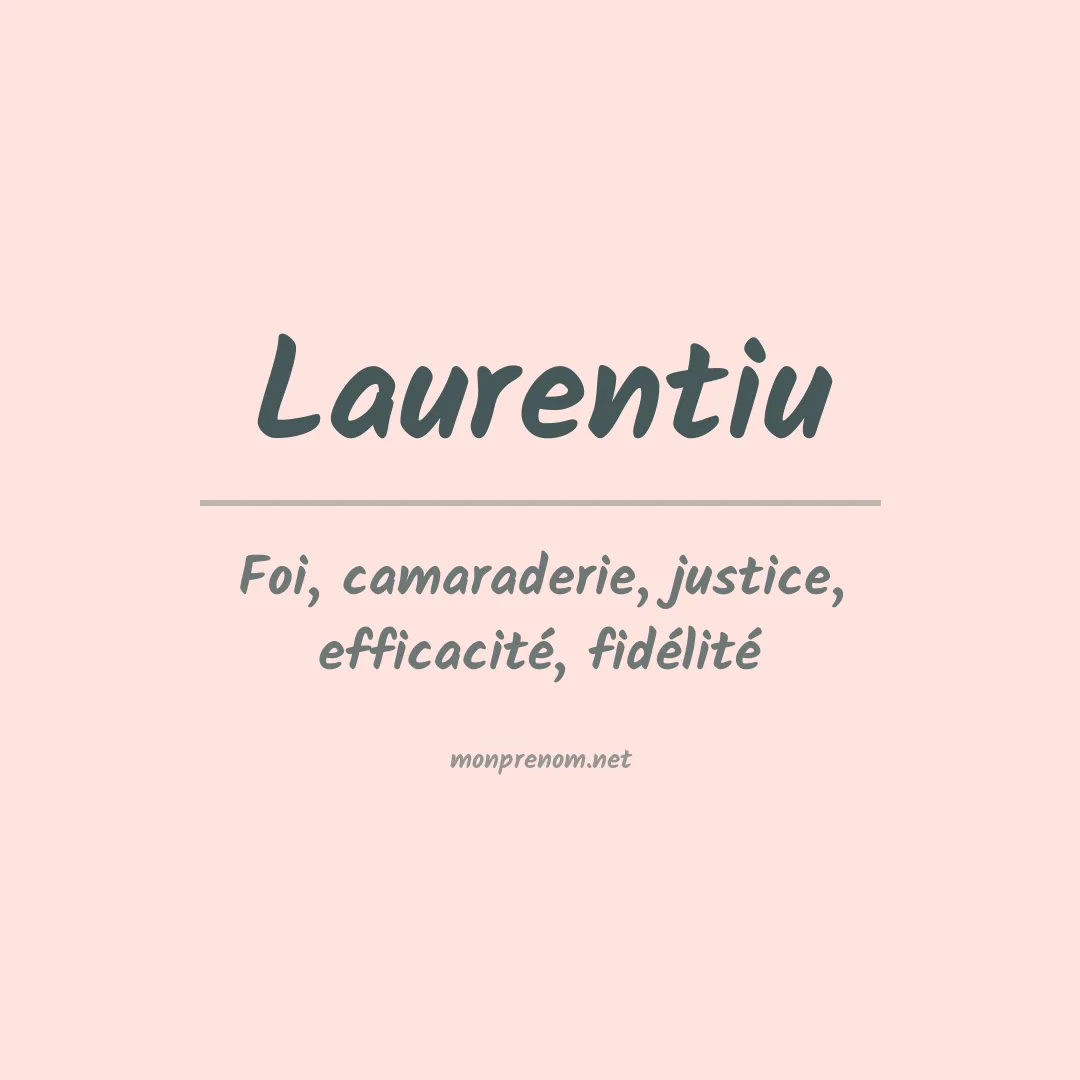 Signification du Prénom Laurentiu