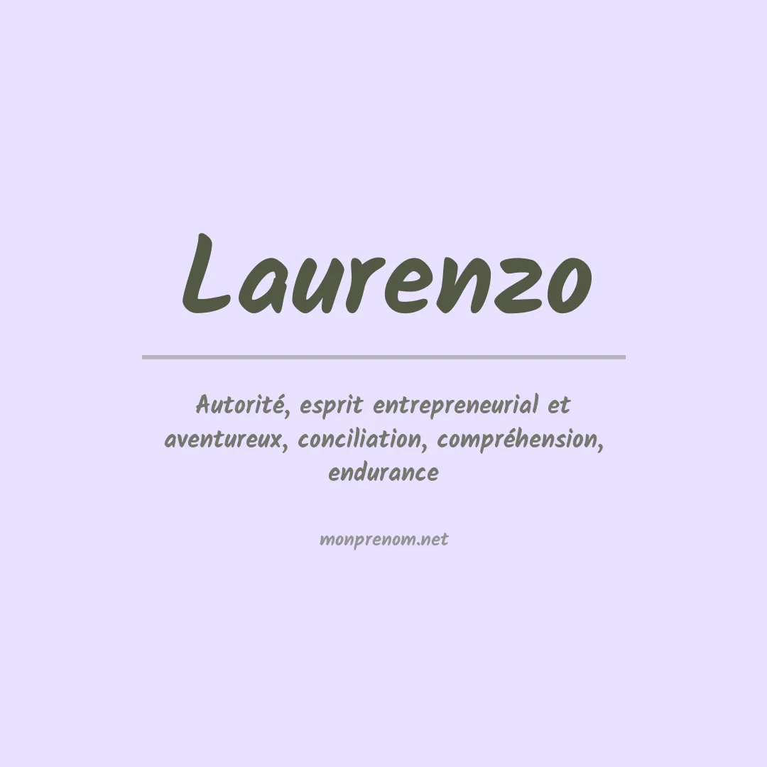 Signification du Prénom Laurenzo