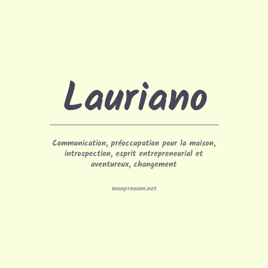 Signification du Prénom Lauriano