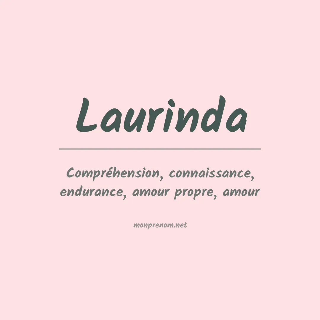 Signification du Prénom Laurinda