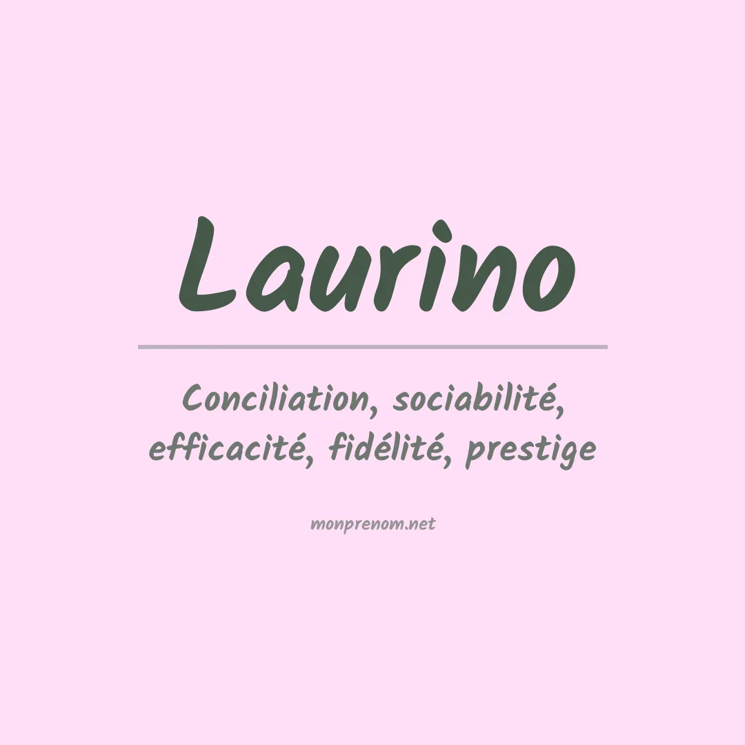 Signification du Prénom Laurino