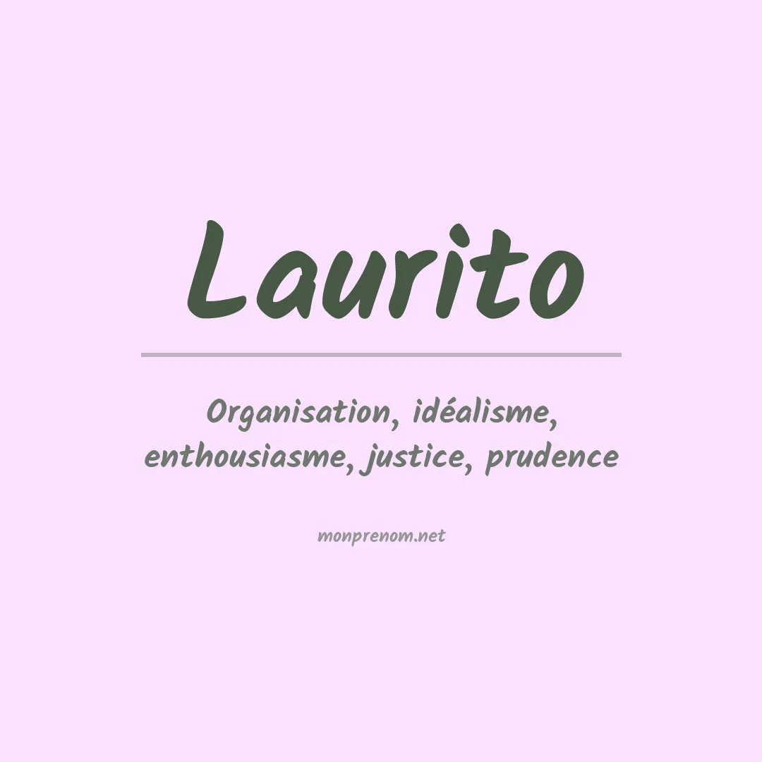 Signification du Prénom Laurito