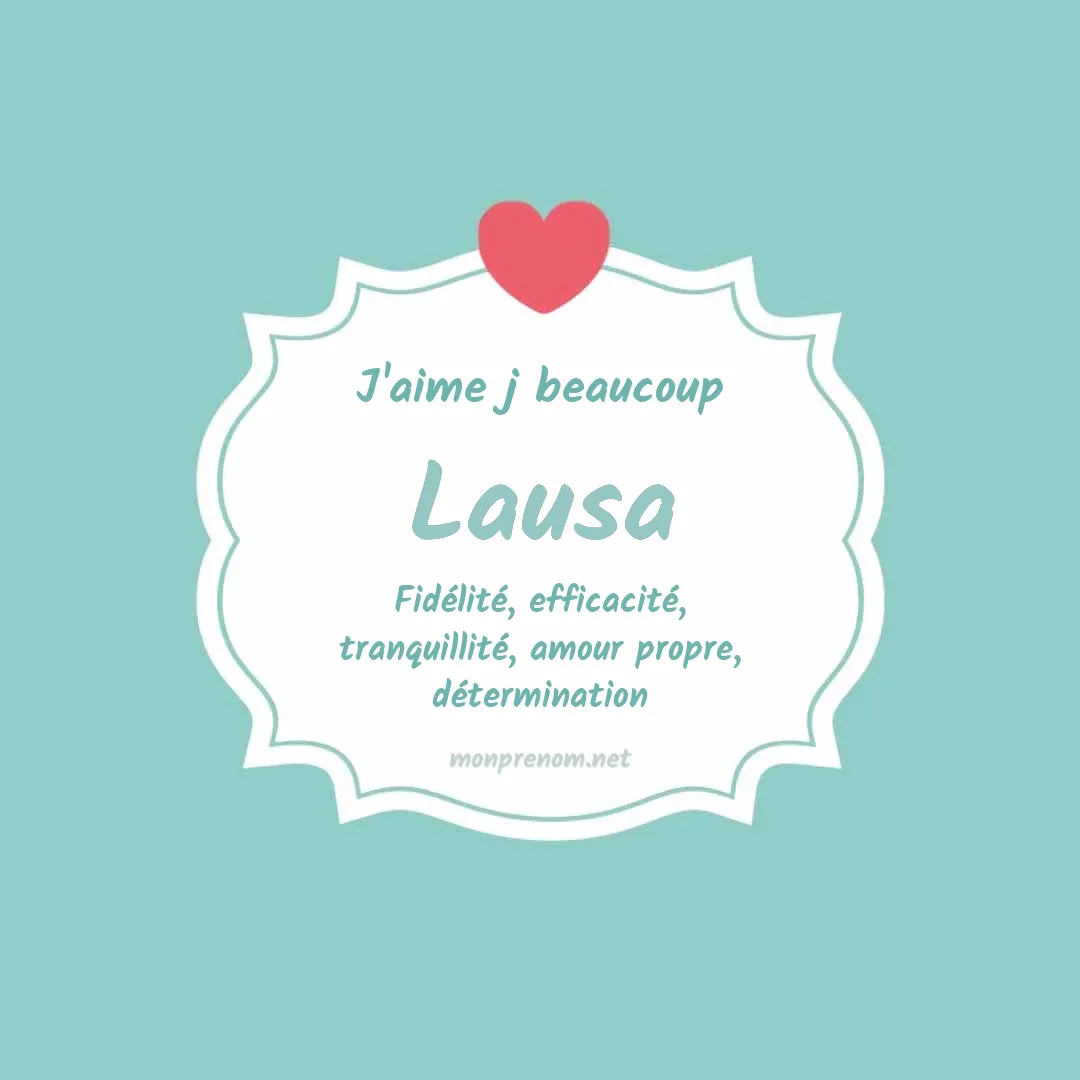 j'aime beaucoup Lausa
