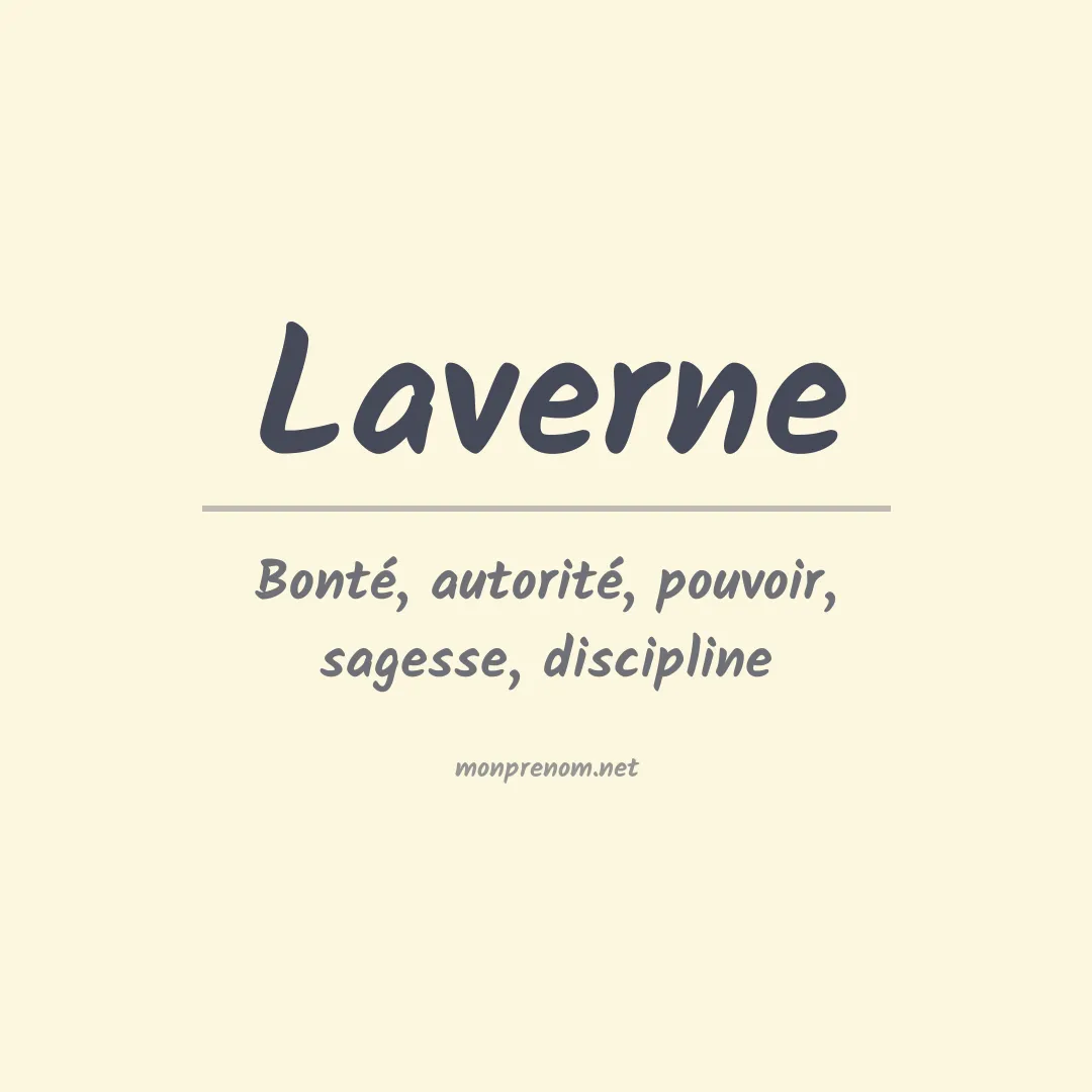 Signification du Prénom Laverne