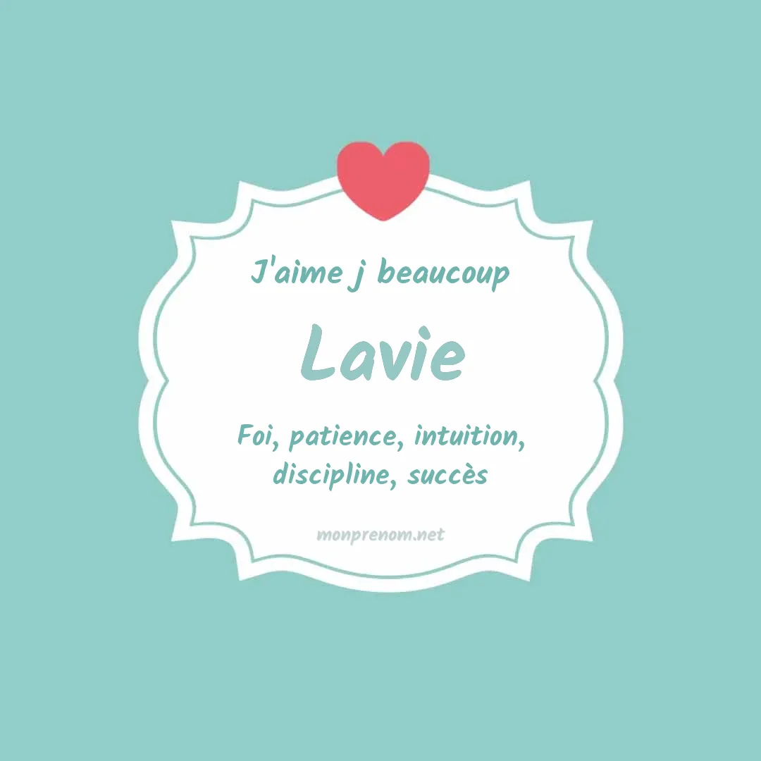 j'aime beaucoup Lavie