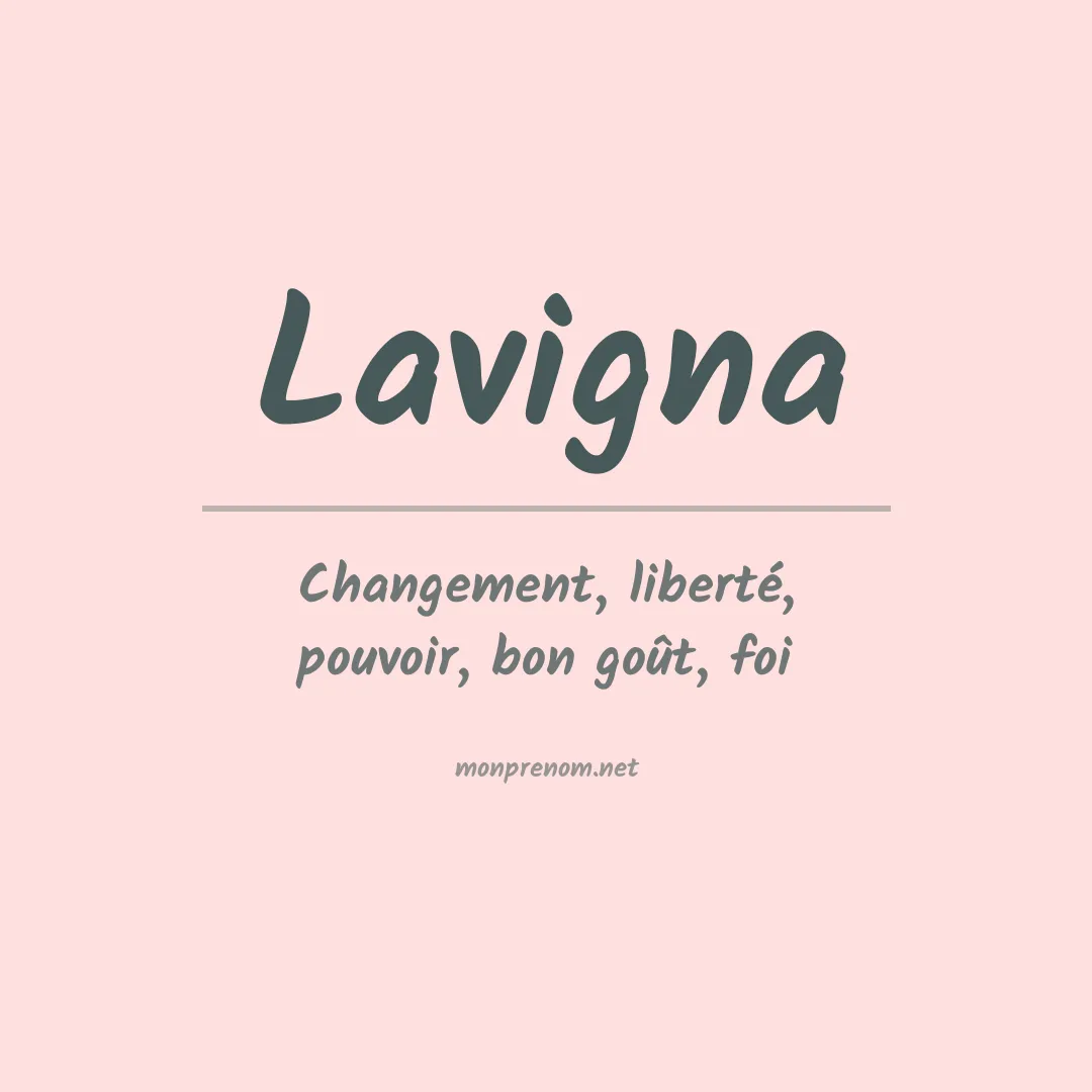 Signification du Prénom Lavigna