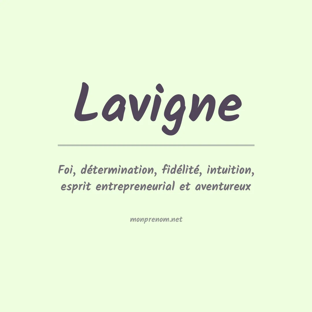 Signification du Prénom Lavigne