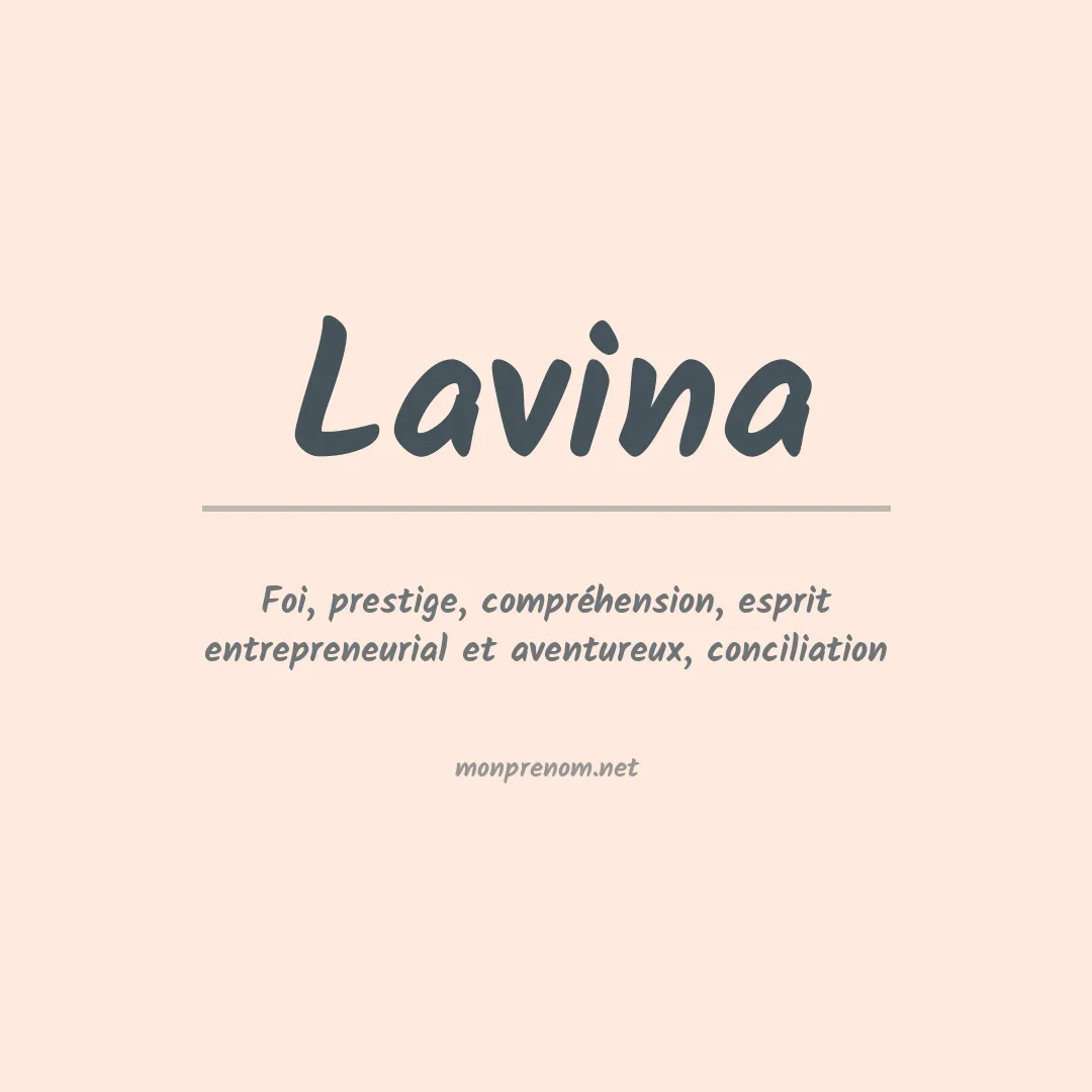 Signification du Prénom Lavina Signification du Prénom Lavina