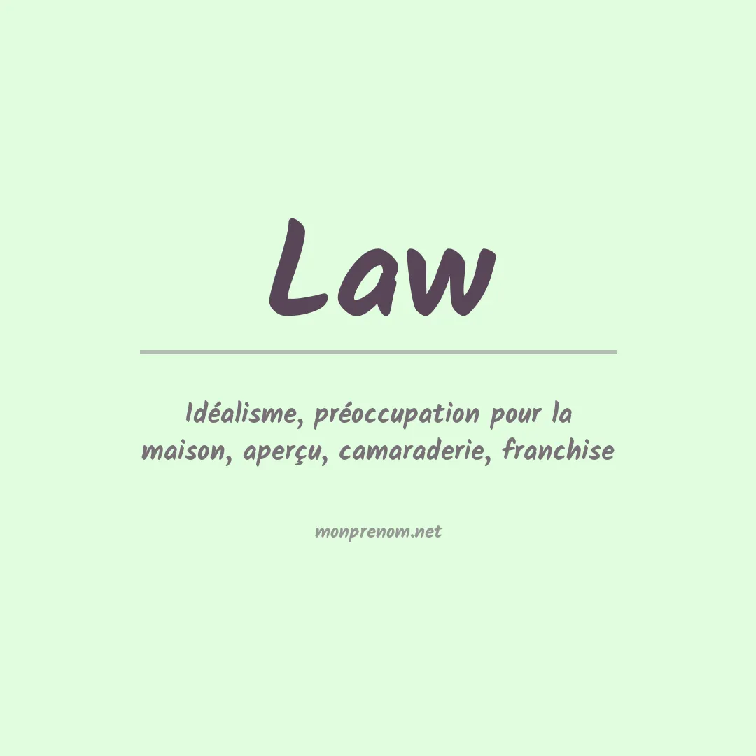 Signification du Prénom Law