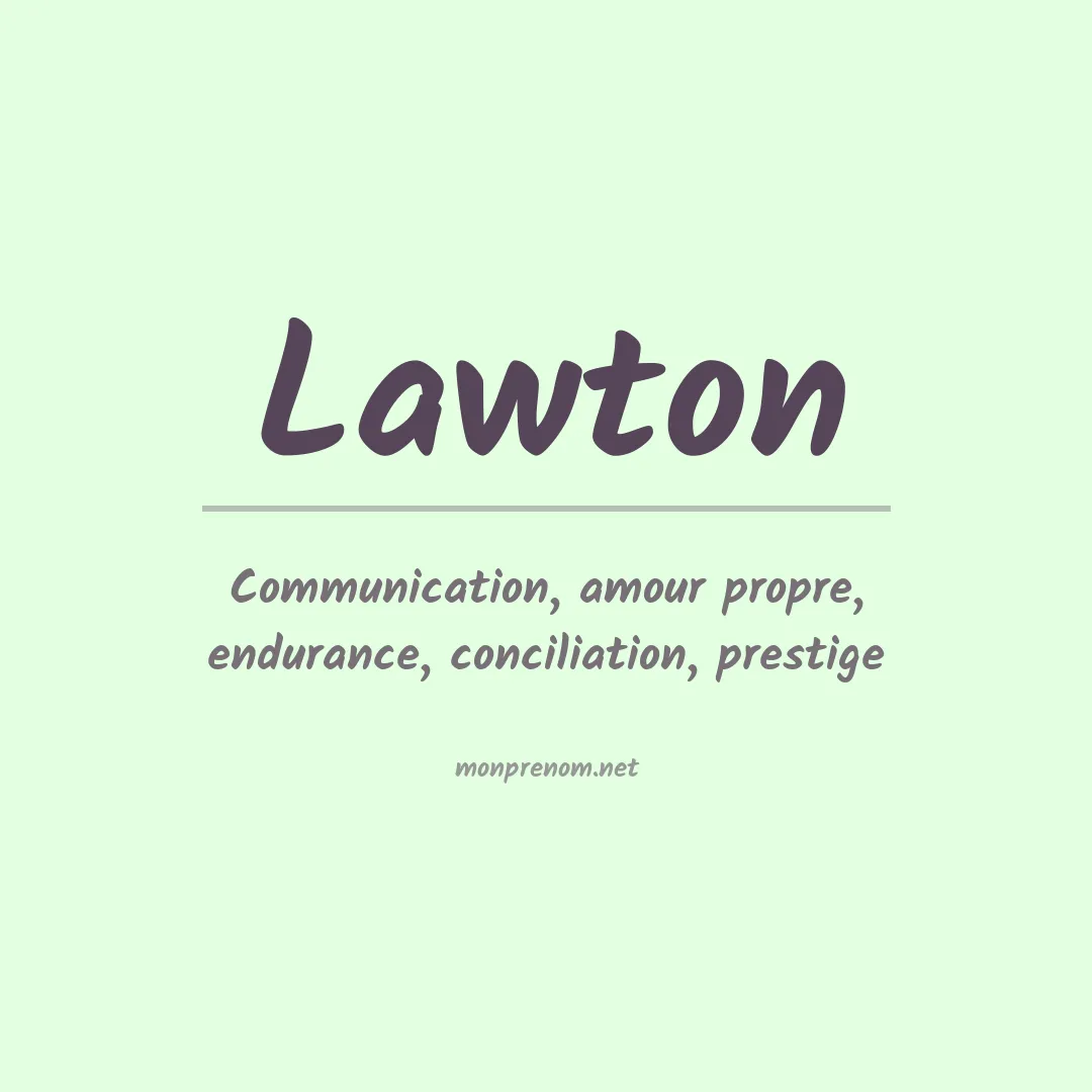 Signification du Prénom Lawton